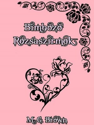 cover image of Bimbózó Rózsaszirmok